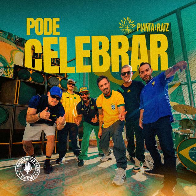 Planta e Raiz - Pode Celebrar (feat. Parmi)