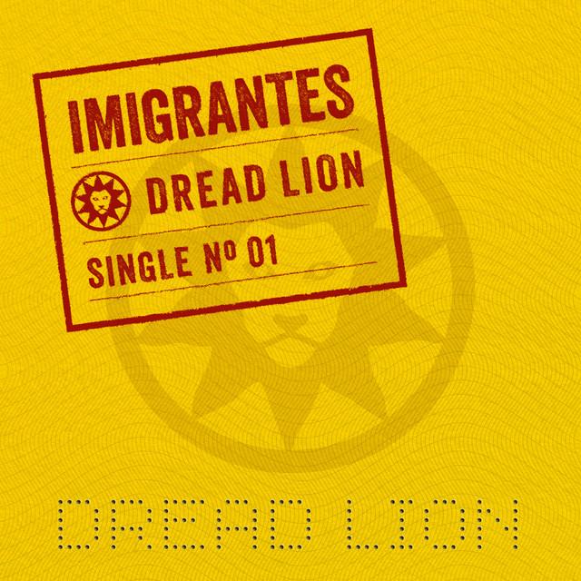 Dread Lions - Imigrantes